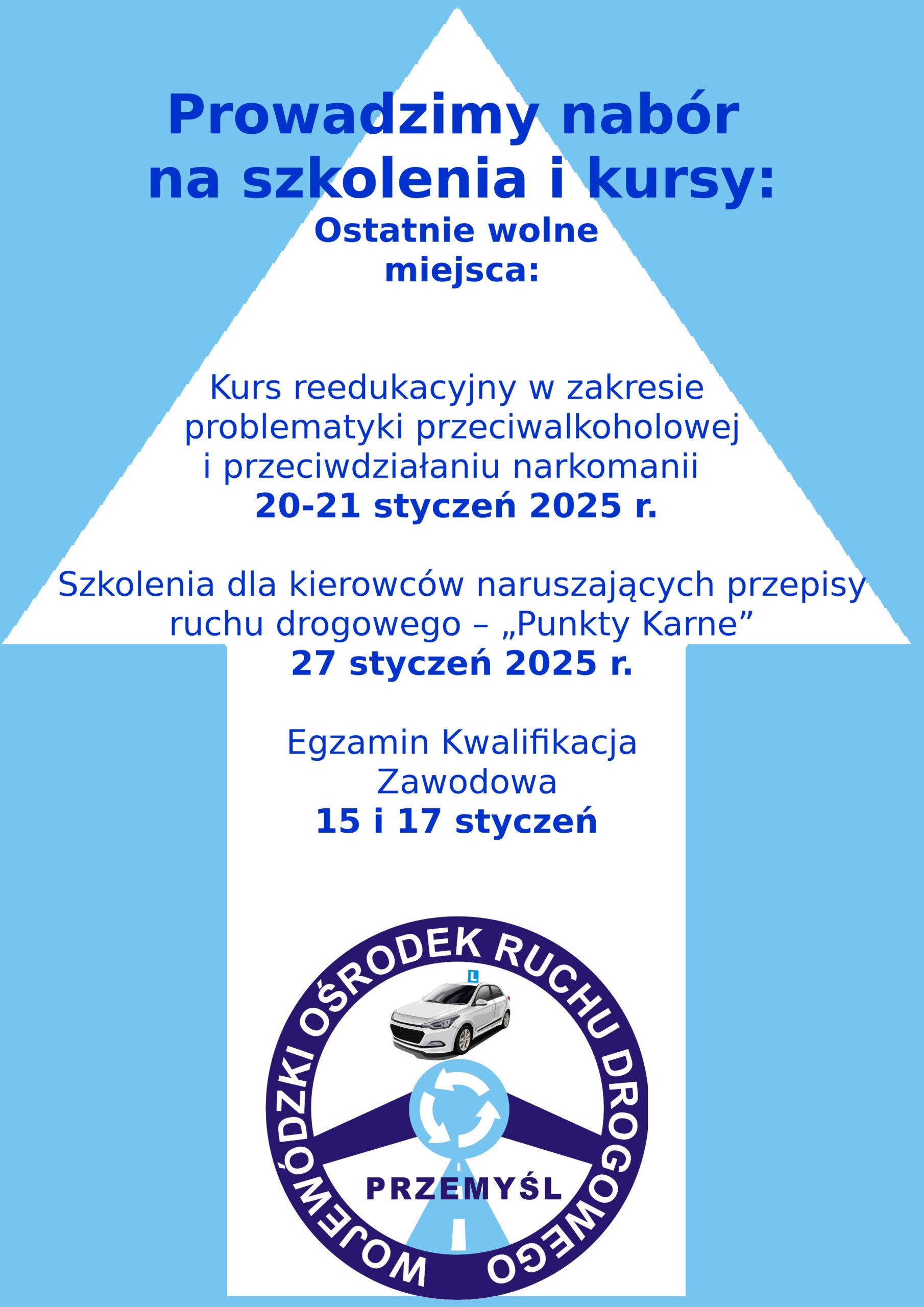 Prowadzimy nabór na szkolenia i kursy: Ostatnie wolne miejsca: Kurs reedukacyjny w zakresie problematyki przeciwalkoholowej i przeciwdziałaniu narkomanii 20-21 styczeń 2025 r. Szkolenia dla kierowców naruszających przepisy ruchu drogowego – „Punkty Karne” 27 styczeń 2025 r. Egzamin Kwalifikacja Zawodowa 15 i 17 styczeń